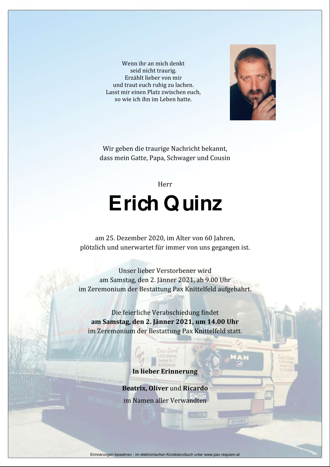 Parte Erich Quinz, Transportunternehmer i.R.